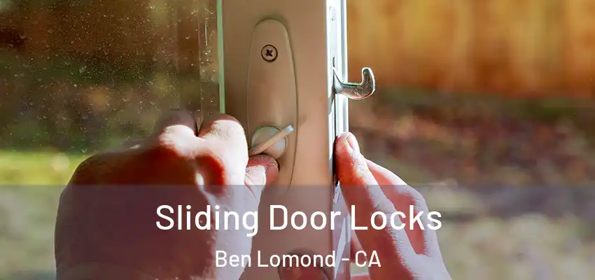  Sliding Door Locks Ben Lomond - CA